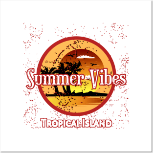 Summer Vibes ... Tropical Island Posters and Art